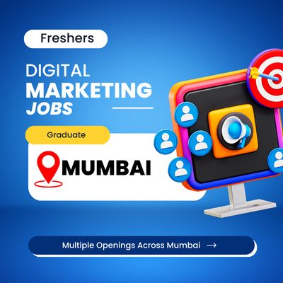 Fresher Digital Marketing for Mumbai